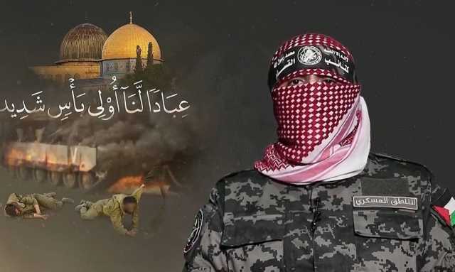 كلمة تاريخية لـ أبو عبيدة تثير غضب الصهاينة - وجّه رسالة حاده للعدو الصهيوني ودعا أبناء الشعب الفلسطيني إلى النفير والزحف نحو المسجد الأقصى