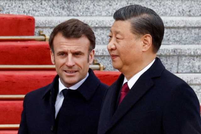 فرنسا والصين.. لقاء المدافع عن مصالح أوروبا والمعسكر المناهض للغرب