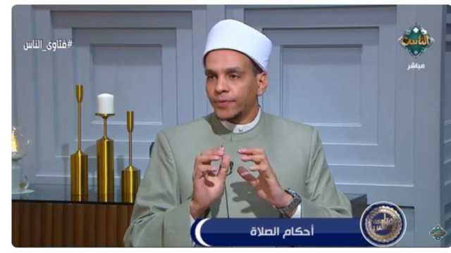 أمين الفتوى يوضح الفرق بين السنة القولية والفعلية والتقريرية