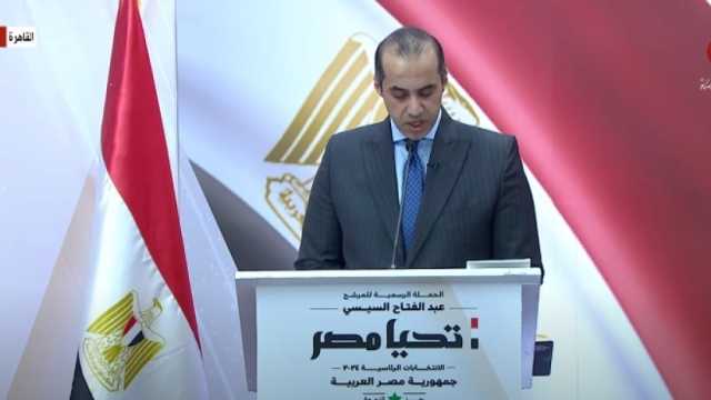 رئيس حملة السيسي: مرشحنا يسعى إلى مواجهة التضخم وزيادة الإنتاج وتوطين الصناعة