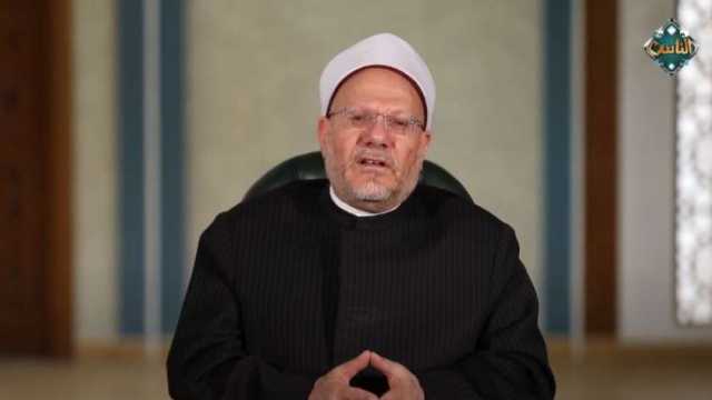 مفتي الجمهورية: على المسلم أن يبدأ عهد جديد مع الله في رمضان ويحافظ عليه