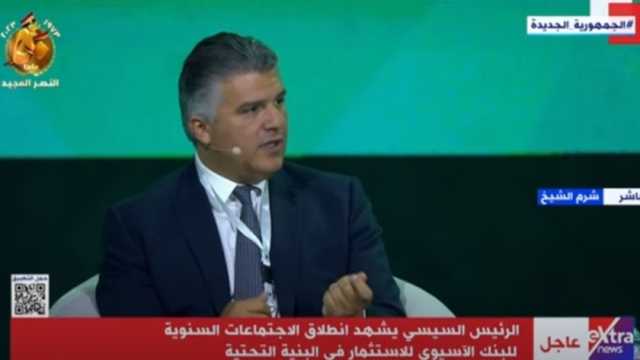 حسن علام: القطاع الخاص يسعد بالاستثمار والبنوك مستعدة للتحالف مع الحكومات