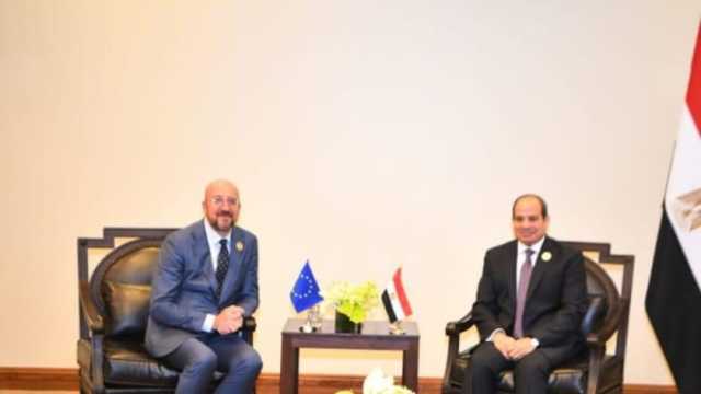 عاجل.. السيسي لرئيس المجلس الأوروبي: تداعيات كارثية للعمليات العسكرية في المناطق المكتظة بالمدنيين بغزة