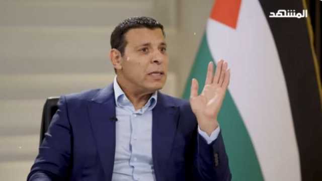 دحلان: ياسر عرفات أشرف مسؤول فلسطيني ماليا ووطنيا