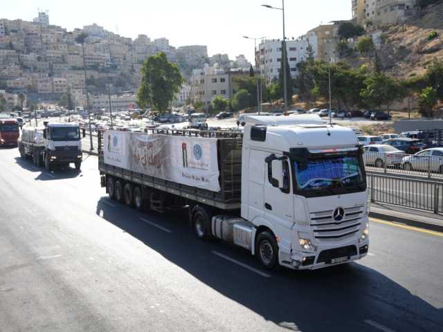 الأردن يعلن تعطيل وصول قوافله الإغاثية إلى غزة بشكل متعمد