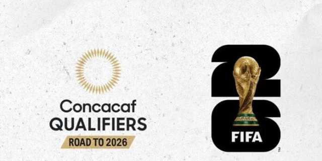 اليوم.. إقامة قرعة المرحلة النهائية من تصفيات الكونكاكاف المؤهلة لمونديال 2026