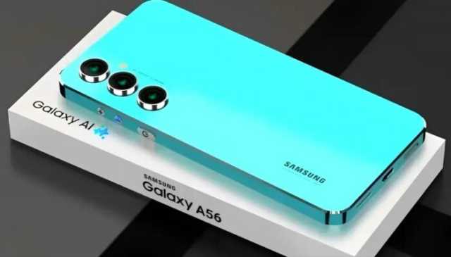 أداء قوي وسعر تنافسي.. اكتشف مميزات هاتف Samsung Galaxy A56 5G