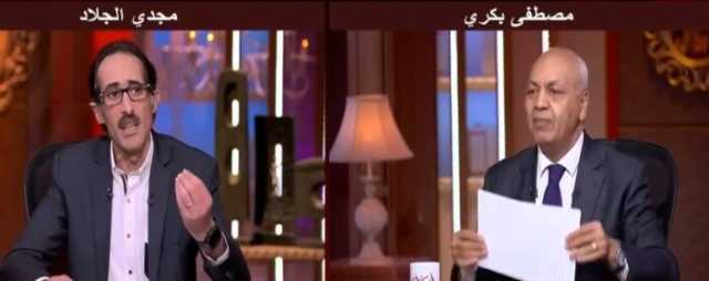 من انتخابات «النواب» إلى مصير حكومة مدبولي.. تفاصيل مشادة منتصف الليل بين مصطفى بكري ومجدي الجلاد