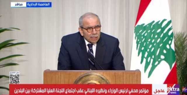 رئيس وزراء لبنان: نثمن جهود مصر في دعم الاستقرار الإقليمي