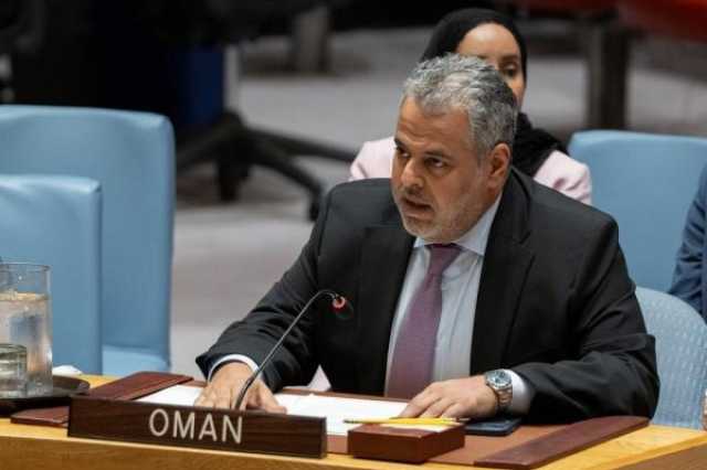 عُمان لمجلس الأمن: أوقفوا العدوان فورا ومنحوا فلسطين حقها في العضوية الكاملة