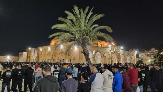70 ألفا يؤدون صلاتي العشاء والتراويح في المسجد الأقصى المبارك بالقدس المحتلة