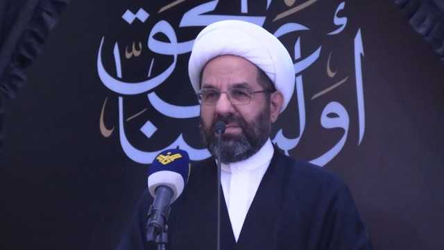 الشيخ دعموش: إيران أفشلت أهداف العدوان الصهيوني والمقاومة في لبنان باقية ولن تُسحق