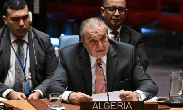 الجزائر تخاطب مجلس الأمن:حان الوقت لمعاقبة “إسرائيل” سراق الأرض وأعداء الإنسانية