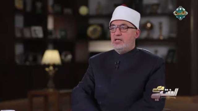 المفتي: غياب الدين يسبب سيولة أخلاقية وانتشار للفواحش