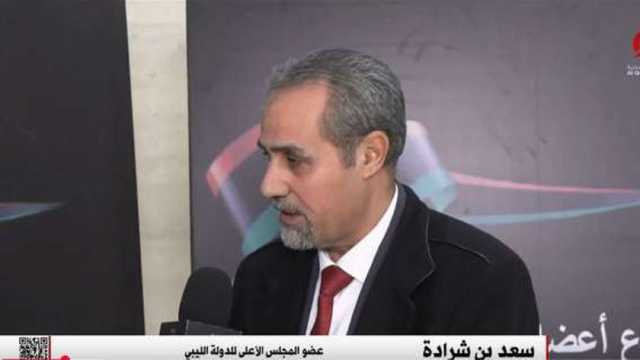عضو المجلس الأعلى للدولة الليبي: مصر قلب العرب النابض دائما