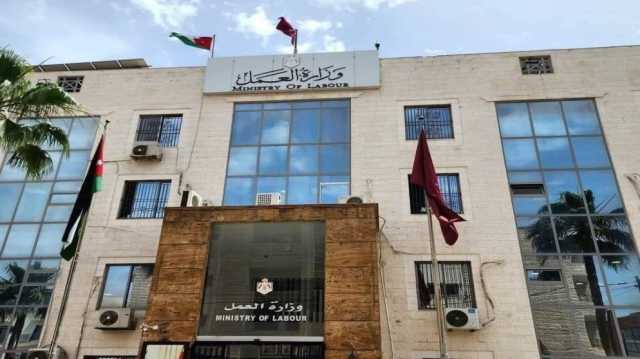 وزارة العمل تصدر 5460 قرار تسفير للعمال غير الأردنيين