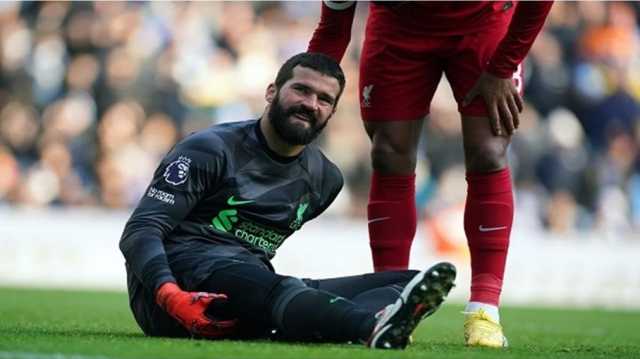 ليفربول يتلقى ضربة موجعة بشأن حارسه أليسون بيكر