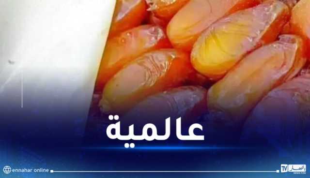 دڨلة نور الجزائرية ضمن أفضل 5 فواكه في العالم 