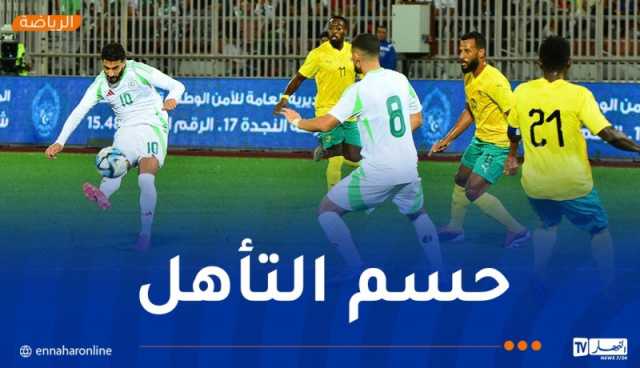 “الخضر” على بعد 90 دقيقة من الـ “كان”