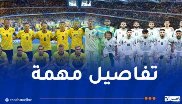 الخُضر يواجهون السويد ودياً بملعب “ستروبيري أرينا” يوم 10 جوان
