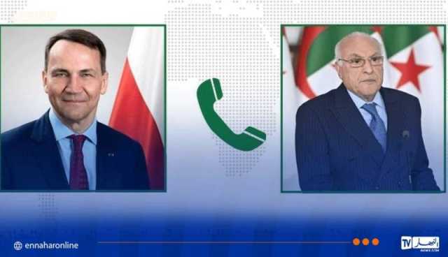 عطاف يتلقى مكالمة من نظيره البولندي.. هذا مادار بينهما