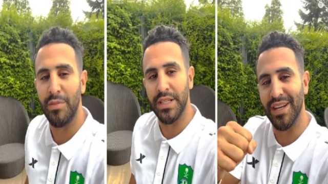 - التصريح الأول لـ رياض محرز بعد إنضمامه للأهلي .. فيديو