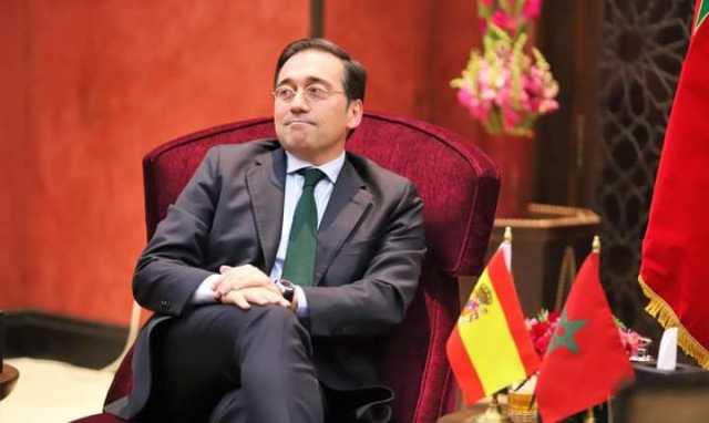 وزير الخارجية الإسباني : لن تحدث أزمة بين المغرب وإسرائيل بسبب حرب غزة