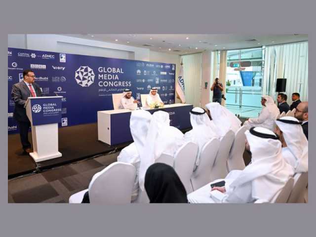 تحت رعاية منصور بن زايد .. الدورة الثانية للكونغرس العالمي للإعلام تنطلق الأسبوع المقبل في أبوظبي بمشاركة دولية واسعة