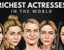 كم تبلغ ثروة أغنى 5 ممثلات عالميات في العالم؟