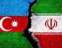 هل تنفذ إيران هجوماً على أذربيجان بسبب إسرائيل؟