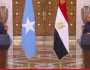الرئيس السيسي يعقد مؤتمرا صحفيا مع نظيره الصومالي حسن شيخ محمود