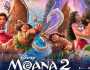 تجاوزت الـ 15 مليون جنيها.. إجمالي إيرادات فيلم «Moana 2» بدور العرض المصرية