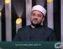 «أحمد نبوي»: لا تأخذوا دينكم من صفحات مجهولة.. والعلم له منهج وشيوخ ومؤسسات