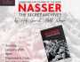الأحد المقبل.. حفل توقيع كتاب «ناصر.. الأرشيف السري» بالنادي الدبلوماسي