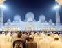 أكثر من 70 ألف مصل أحيوا ليلة 27 رمضان في جامع الشيخ زايد بأبوظبي