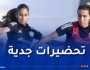 المنتخب الوطني للسيدات يواصل التحضيرات المكثفة استعدادًا لـ”الكان”