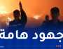 حرائق تيبازة.. إجلاء 55 عائلة إلى مناطق آمنة