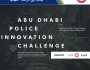 تحدي شرطة أبوظبي العالمي للابتكار يصل إلى مرحلته النهائية