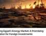 إنيرجى بورتال: سوق الطاقة فى مصر وجهة واعدة للاستثمارات الأجنبية