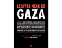 كتاب غزة الأسود..  شهادة غربية لذاكرة الحرب الأطول
