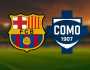 barcelona vs como مباراة برشلونة ضد كومو في كأس خوان غامبر التشكيلة والقنوات الناقلة